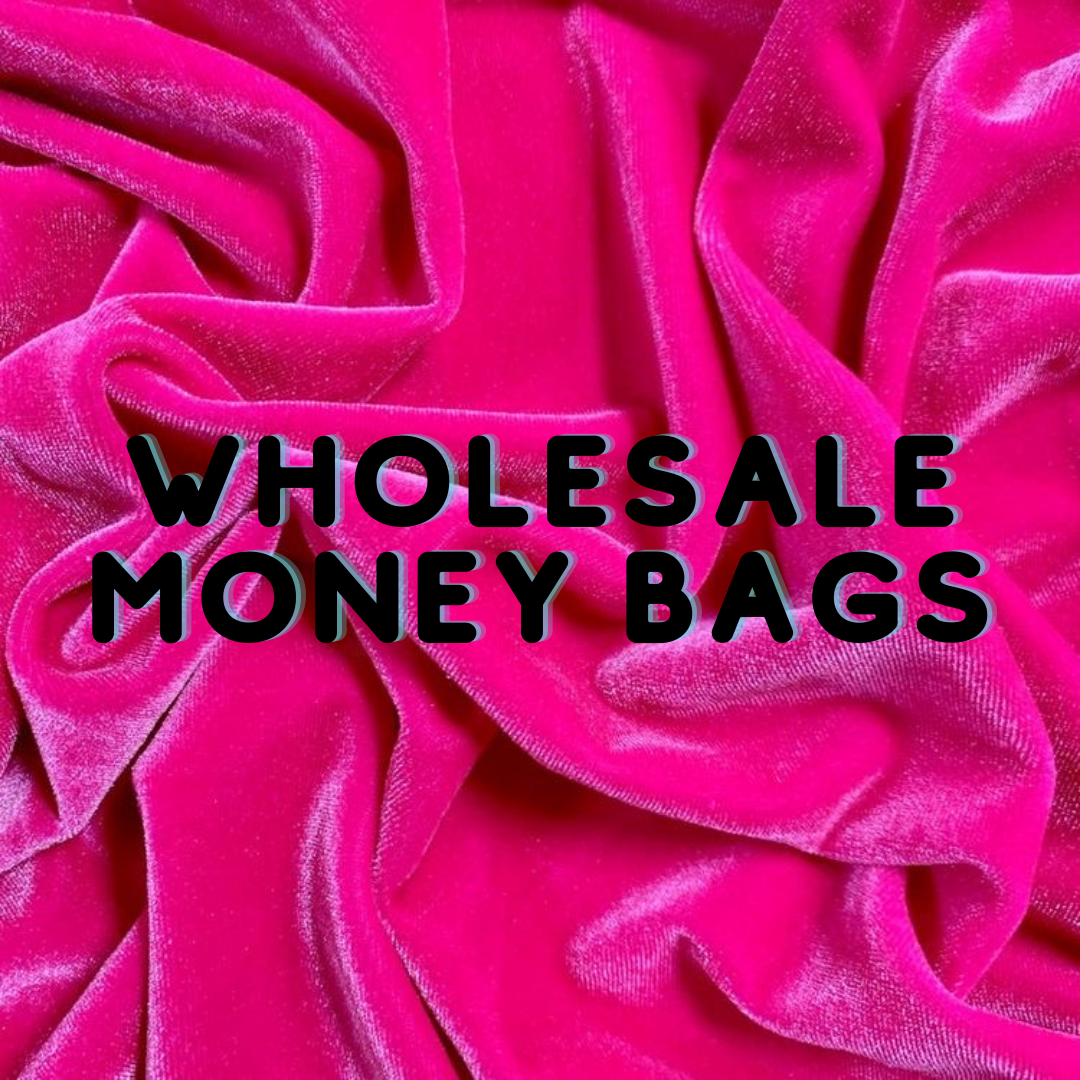 Wholesale Money Bags (Made to Order)