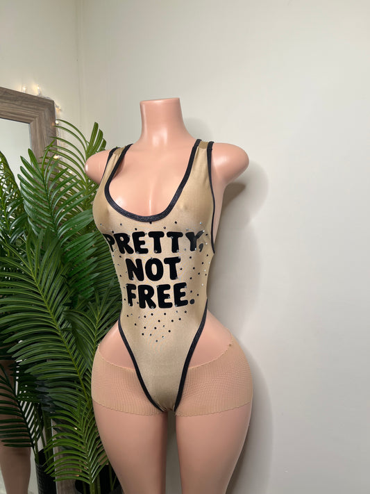 Pretty Not Free - fishnets included (Ready to Ship)
